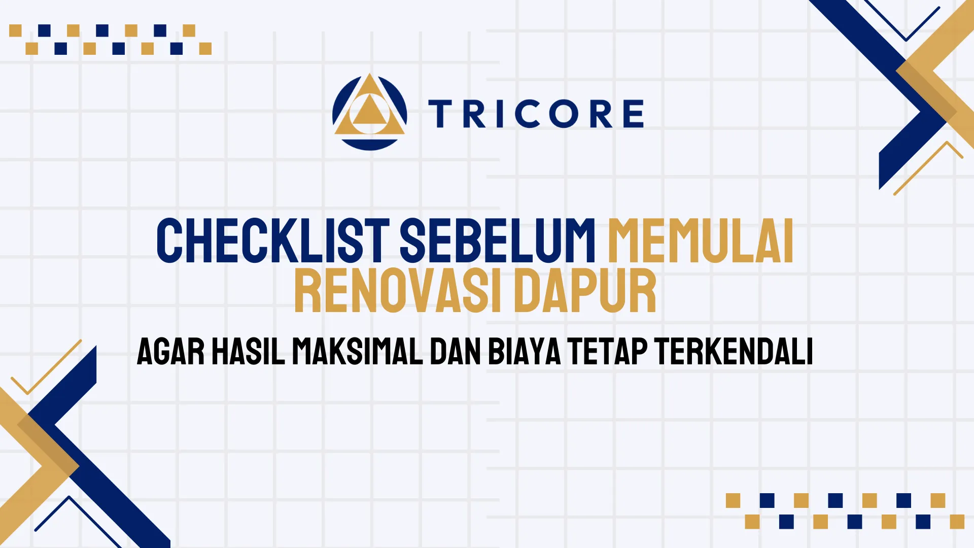 Checklist Sebelum Memulai Renovasi Dapur
