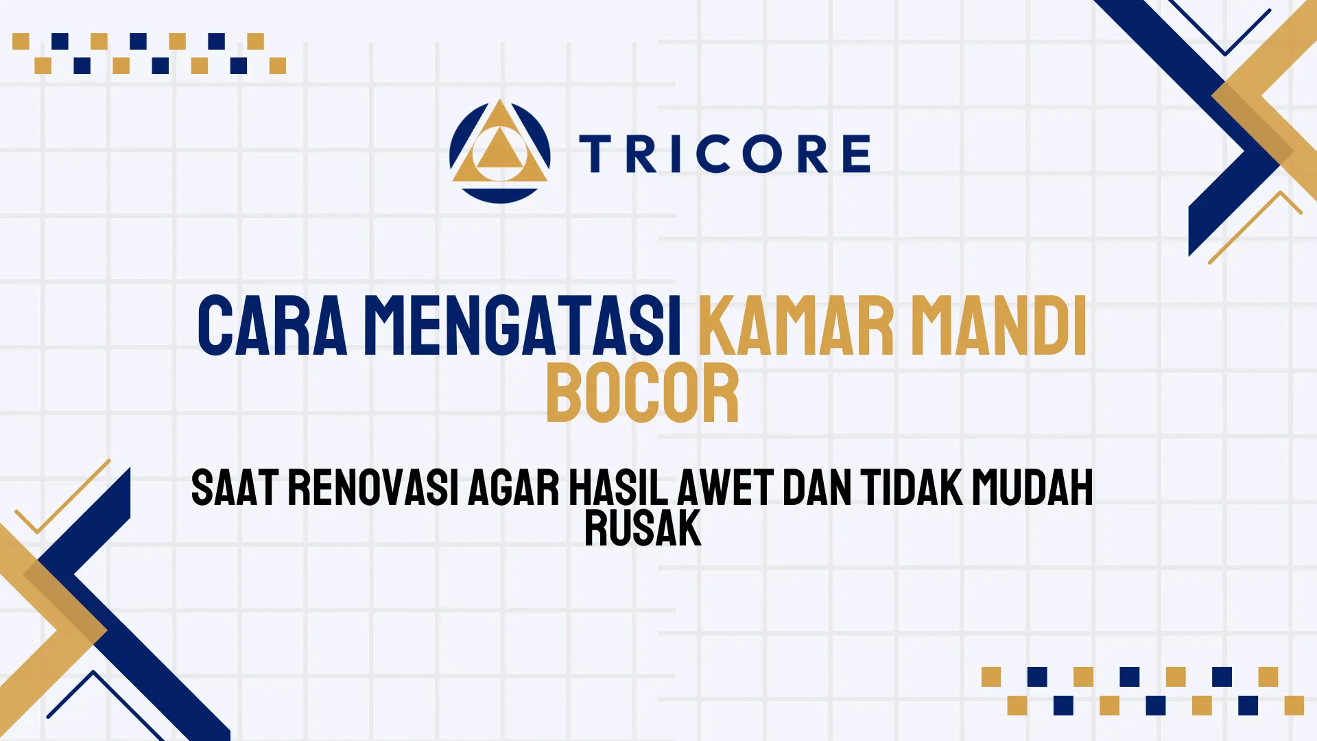 Cara Mengatasi Kamar Mandi Bocor