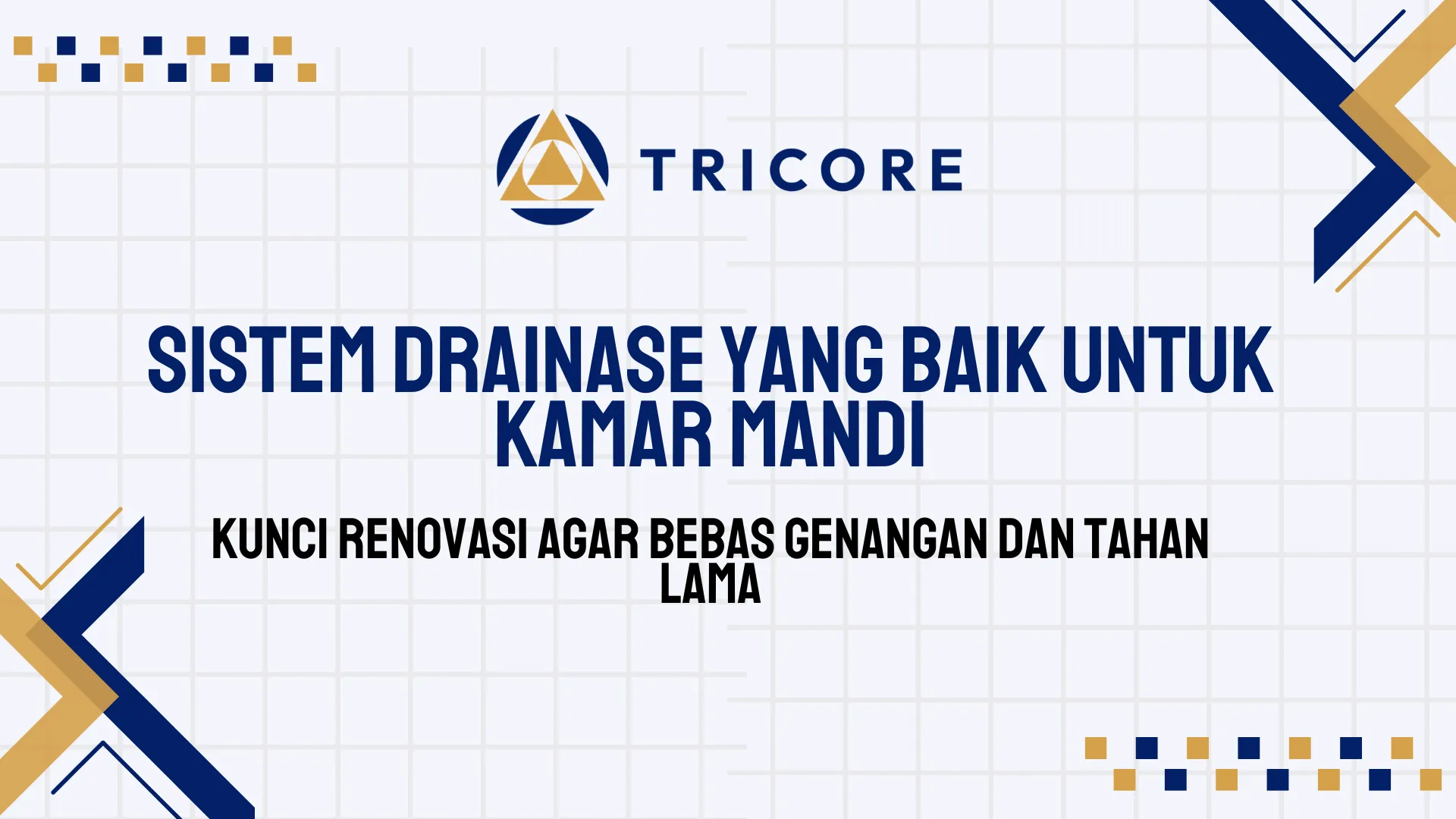 Sistem Drainase yang Baik untuk Kamar Mandi