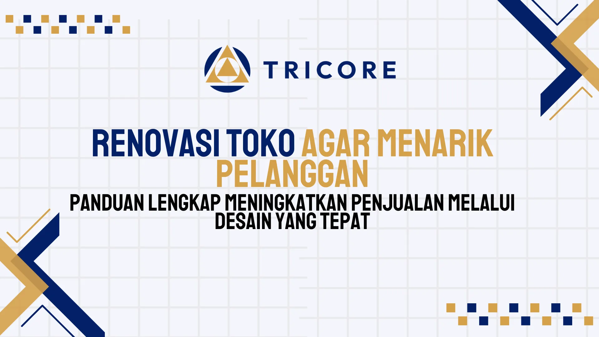 Renovasi Toko agar Menarik Pelanggan