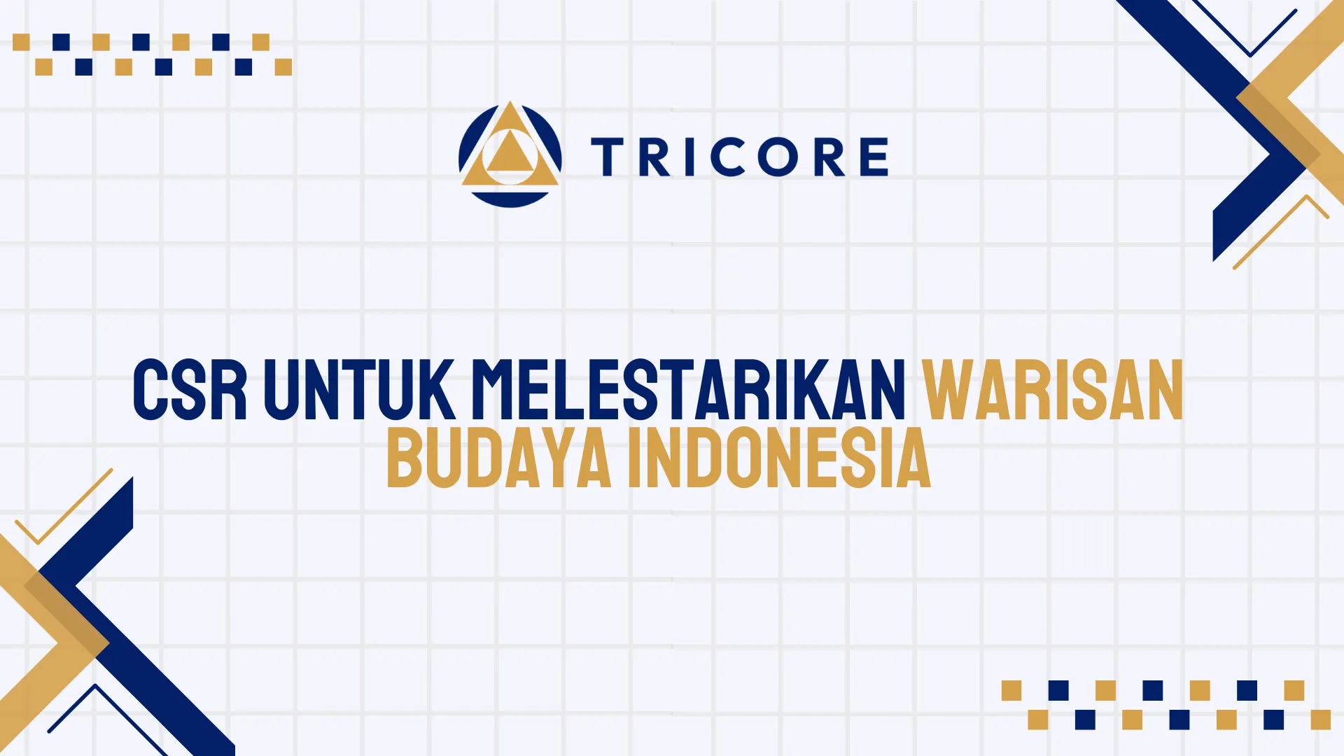 CSR untuk Melestarikan Warisan Budaya Indonesia
